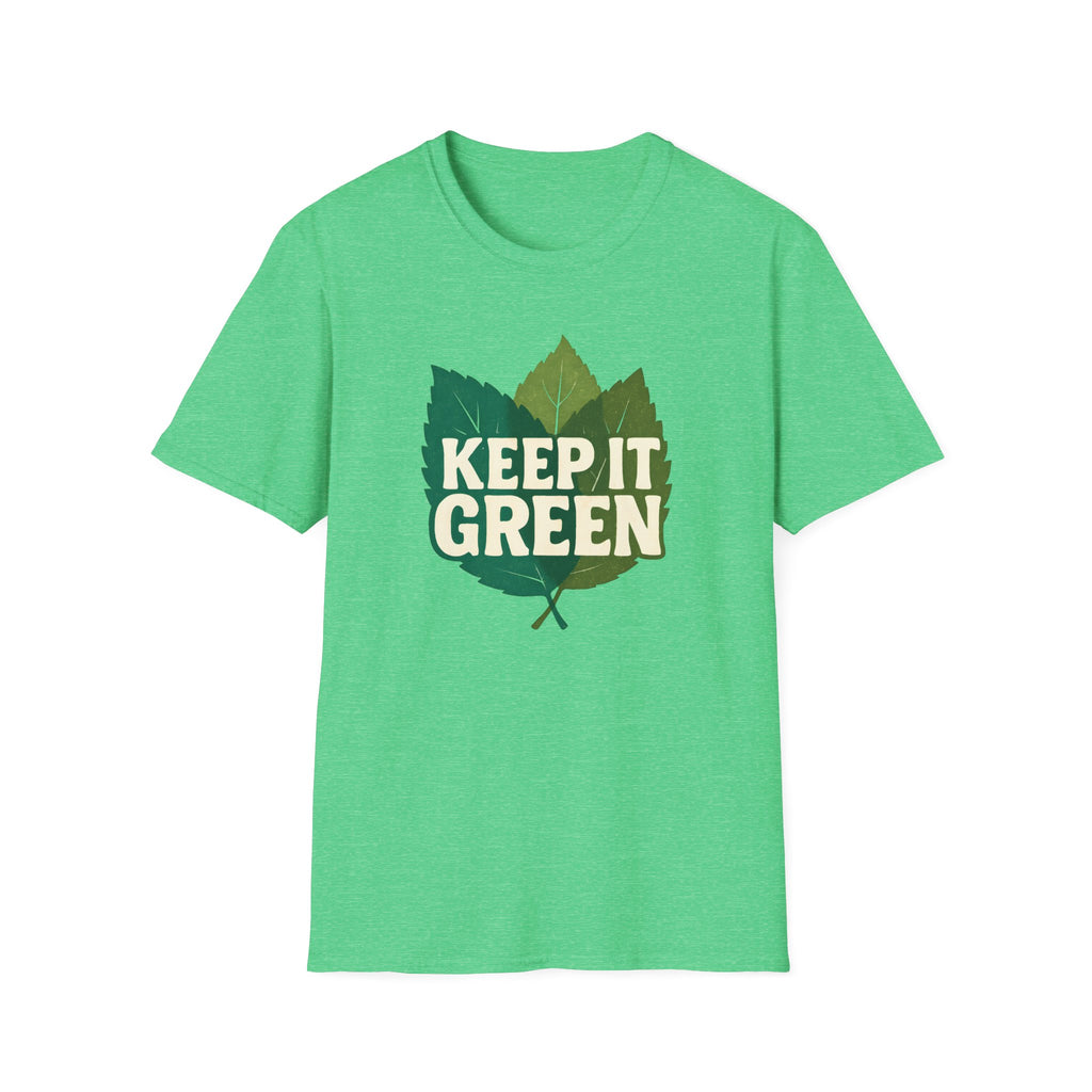 Keep It Green T-Shirt