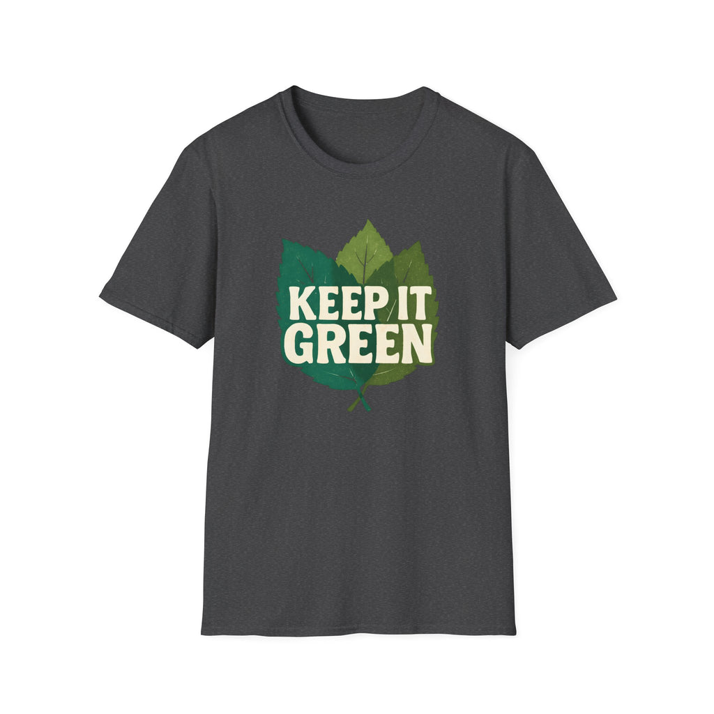 Keep It Green T-Shirt